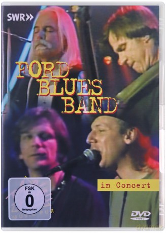 Ford Blues Band: In Concert - Ohne Filter [DVD]