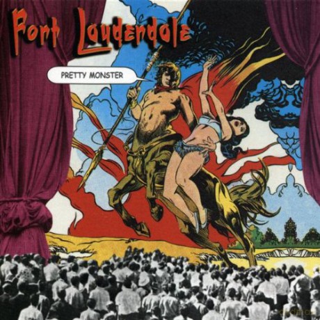 Fort Lauderdale: Pretty Monster [CD]