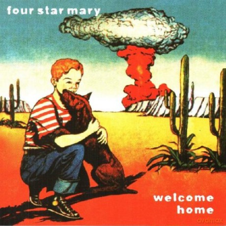 Four Star Mary: Welcome Home [CD]