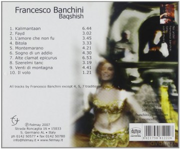 Francesco Banchini: Baqshish [CD]