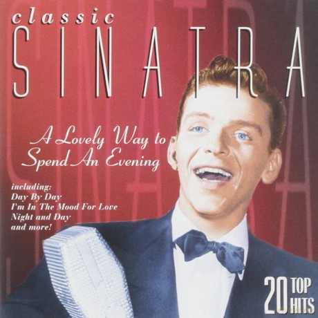 Frank Sinatra: A Lovely Way To Spend An Evening [CD]