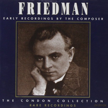 Friedman Ignaz: Early Recordings - Condon Collection [CD]