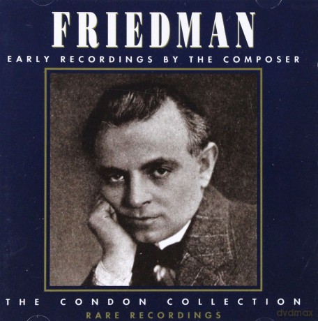 Friedman Ignaz: Early Recordings - Condon Collection [CD]