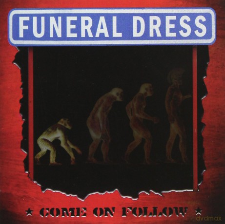 Funeral Dress: Come On Follow [CD]