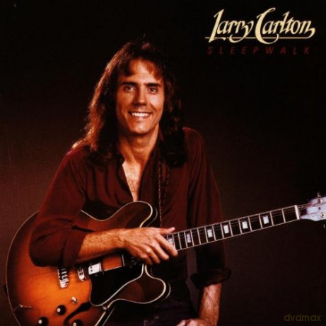 Larry Carlton: Sleepwalk [CD]