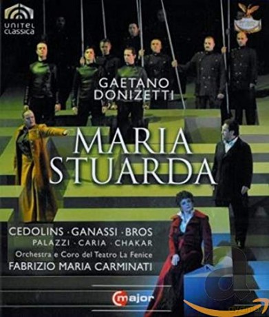 Gaetano Donizetti: Maria Stuarda [Blu-Ray]