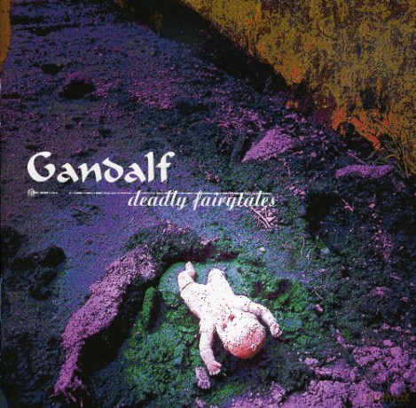Gandalf: Deadly Fairytales [CD]