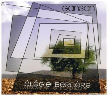 Gansan: Elegie Berbere [CD]