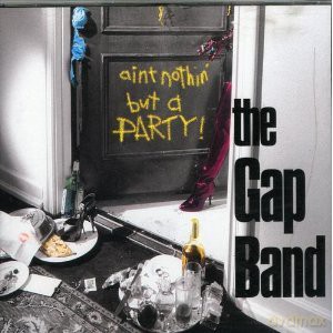 Gap Band: Aint Nothin But A Party [CD]