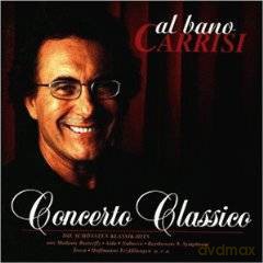 Al Bano Carrisi: Concerto Classico [CD]