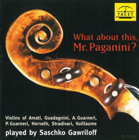Gawriloff Saschko: What About This Mr Paganini [CD]