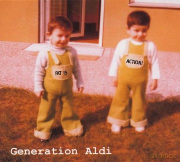 Generation Aldi: Fat Is Action [CD]