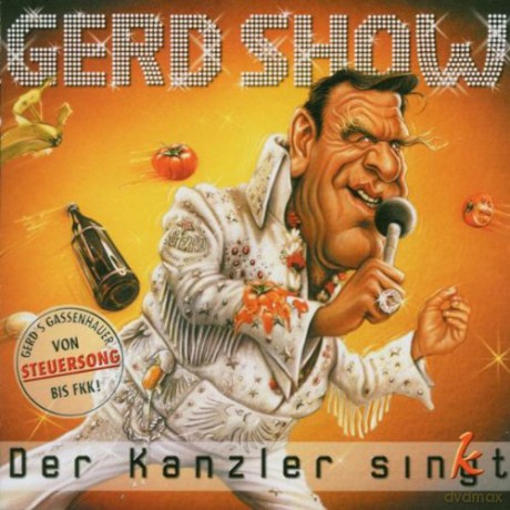 Gerd Show: Der Kanzler Sinkt [CD]