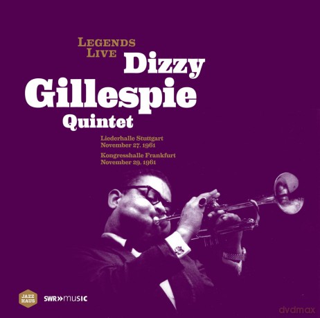 Gillespie Dizzy Quintet: Legends Live - Liederhalle Stuttgart - Kongresshalle Frankfurt 1961 [Winyl]