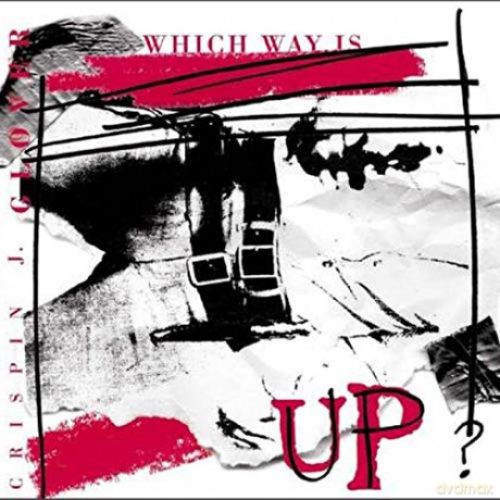 Glover Crispin J: Which Way Is Up [CD]