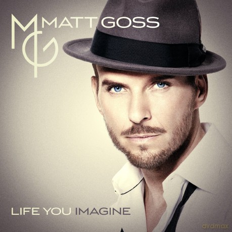 Goss Matt: Life You Imagine [CD]