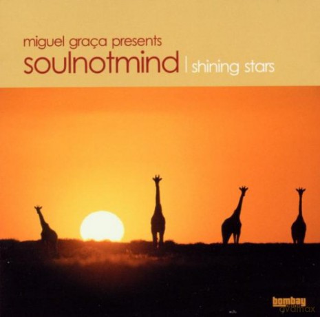 Graca Miguel Presents Soulnotmind: Shining Stars [CD]