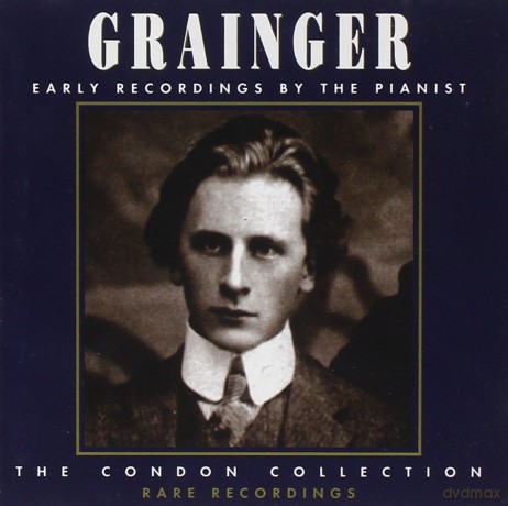 Grainger Percy Aldridge: Early Recordings - Condon Collection [CD]