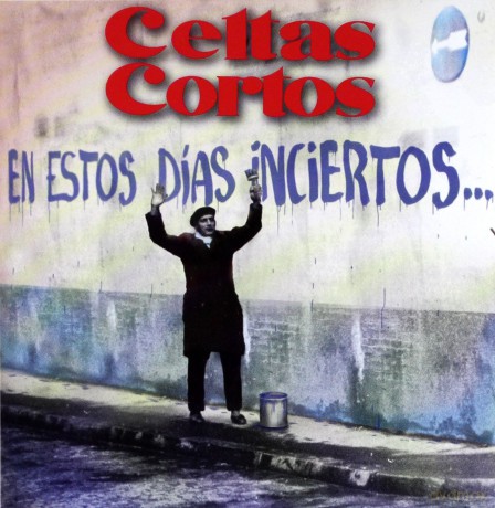 Celtas Cortos: En Estos Dias Inciertos [CD]