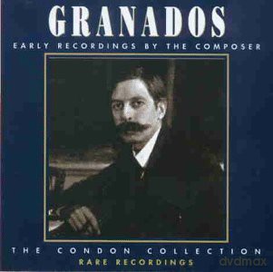 Granados Enrique: Early Recordings - Condon Collection [CD]