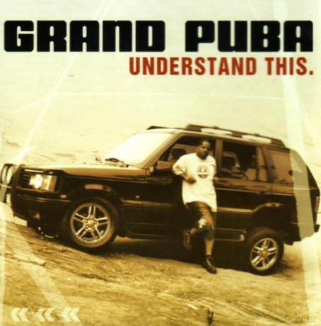 Grand Puba: Understand This [CD]