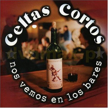 Celtas Cortos: Nos Vemos En Los Bar [CD]