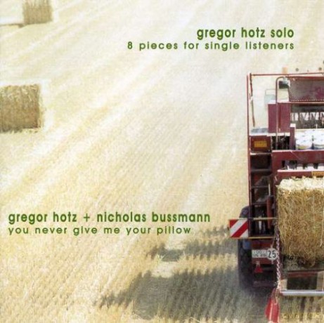 Gregor/Bussmann,N. Hotz: You Never Give...& Solo [CD]