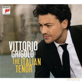 Grigolo Vittorio: The Italian Tenor [CD]