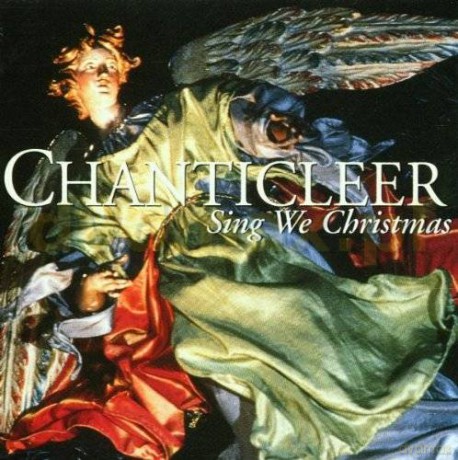 Chanticleer: Sing We Christmas [CD]