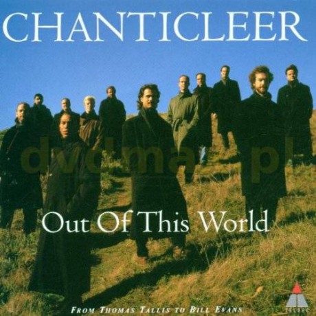 Chanticleer: Div: Out Of This World [CD]