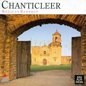 Chanticleer: Mexican Baroque [CD]
