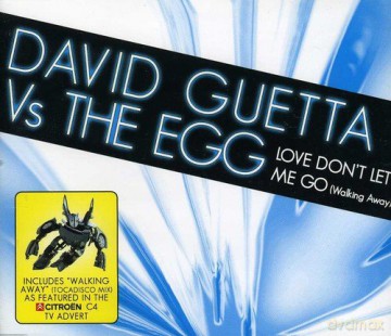 Guetta David Vs The Egg: Love Dont Let Me Go (WALKING Away) [CD]