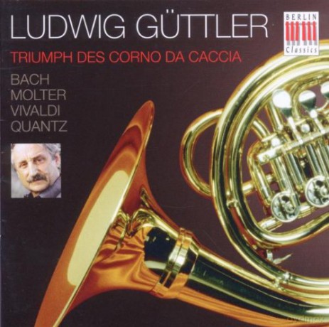 Guttler Ludwig: Triumph Des Corno Da Caccia [CD]