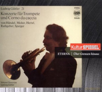 Guttler Ludwig: Konzert Fur Trompete Und Corno Da Caccia [3CD]