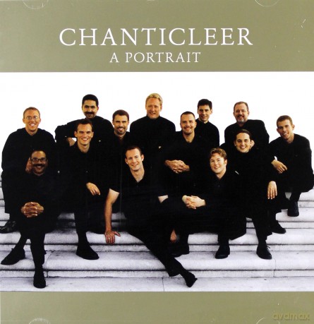Chanticleer: Chanticleer-A Portrait [CD]