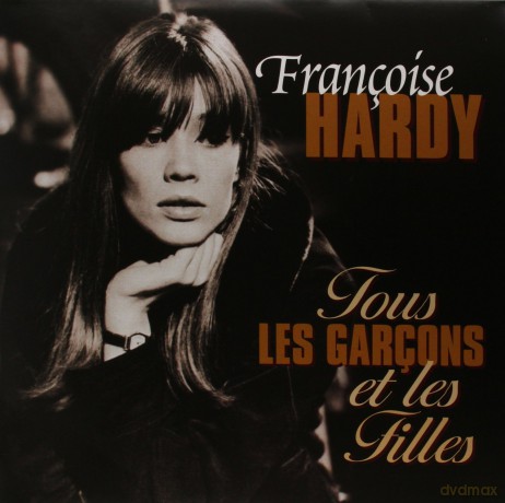Hardy Francoise: Tous Les Garcons Et Les Filles [Winyl]
