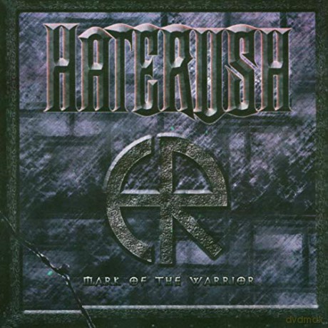 Haterush: Mark Of The Warrior [CD]