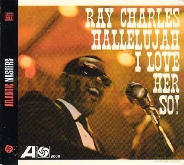Ray Charles: Hallelujah, I Love Her So [CD]