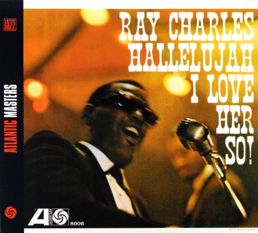 Ray Charles: Hallelujah, I Love Her So [CD]
