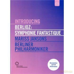 Hector Berlioz: Introducing Berlioz - Symphonie Fantastique [DVD]