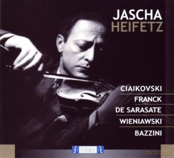 Heifetz Jascha: Ciaikovski - Franck - De Sarasate - Wieniawski Bazzini [CD]