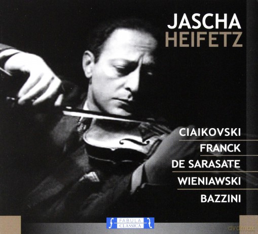 Heifetz Jascha: Ciaikovski - Franck - De Sarasate - Wieniawski Bazzini [CD]