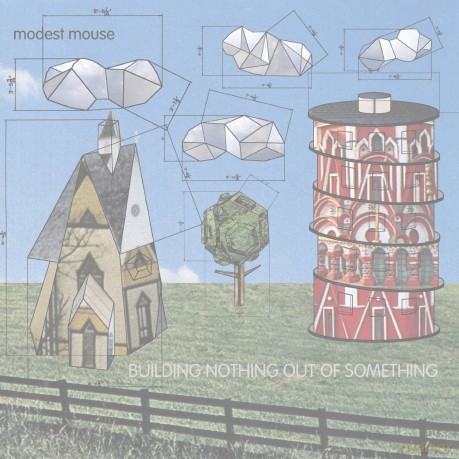 Modest Mouse: Building Nothing Out of Something [Winyl]