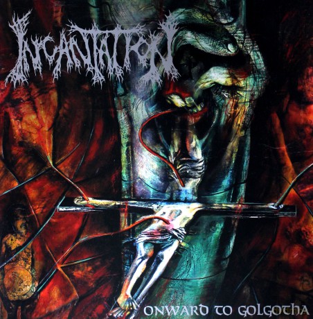 Incantation: Onward To Golgotha [Winyl]