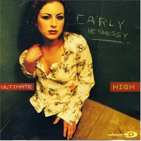 Hennessy Carly: Ultimate High [CD]