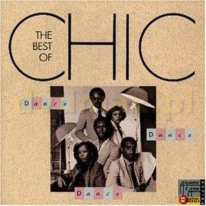 Chic: Dance, Dance, Dance. The Best Of [CD]