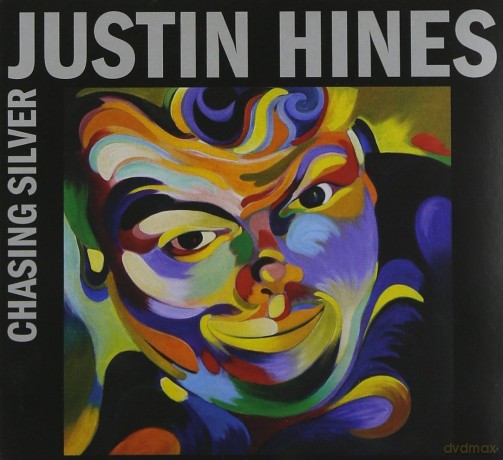 Hines Justin: Chasing Silver [CD]