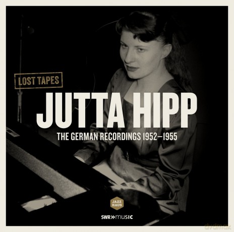 Hipp Jutta: Lost Tapes - German Recordings 1952-1955 [Winyl]