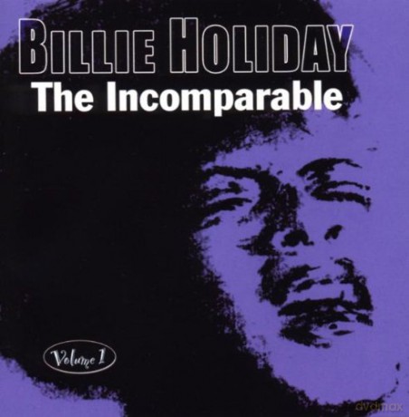 Holiday Billie: The Incomparable vol. 1 [CD]