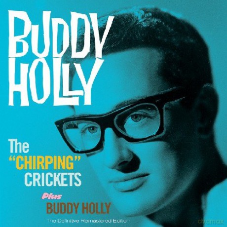 Holly Buddy & The Crickets: The Chirping Crickets & Buddy Holly [CD]